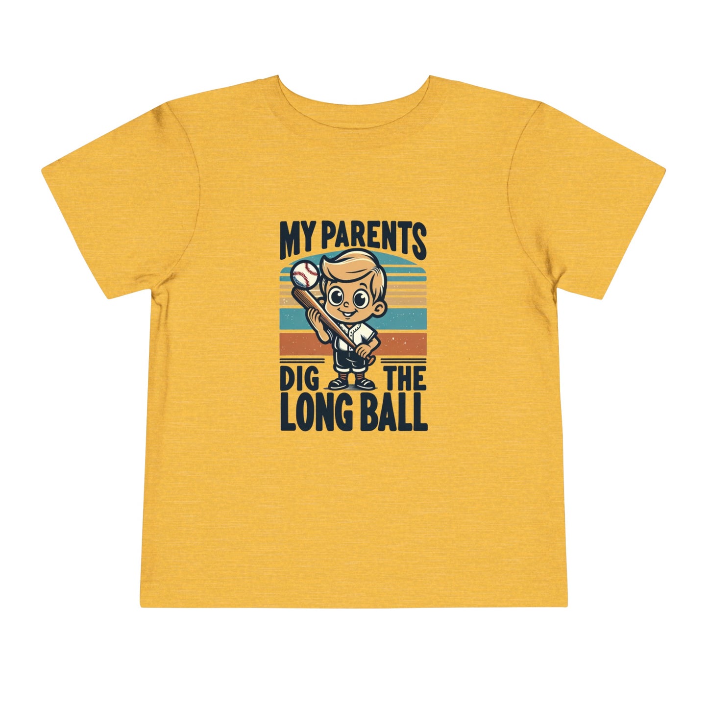 My Parents Dig The Long Ball Toddler T-Shirt