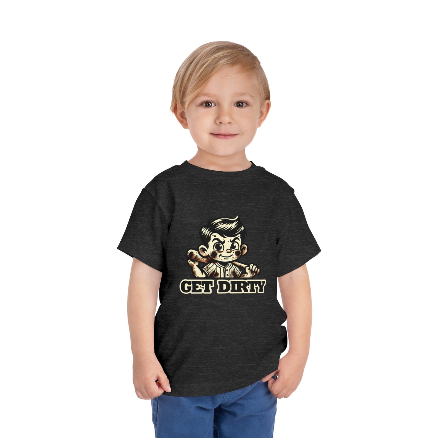 Get Dirty! Toddler T-Shirt