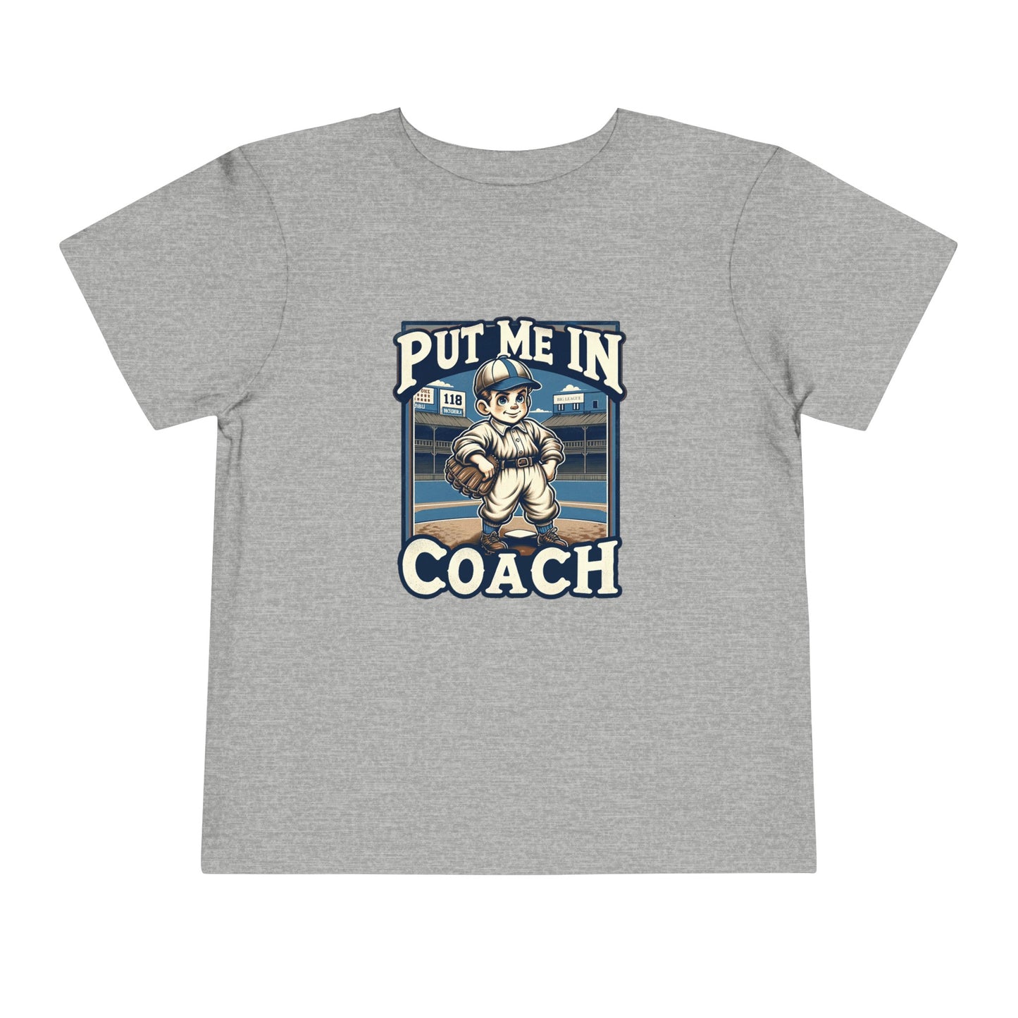 Put Me In Coach Toddler T-Shirt