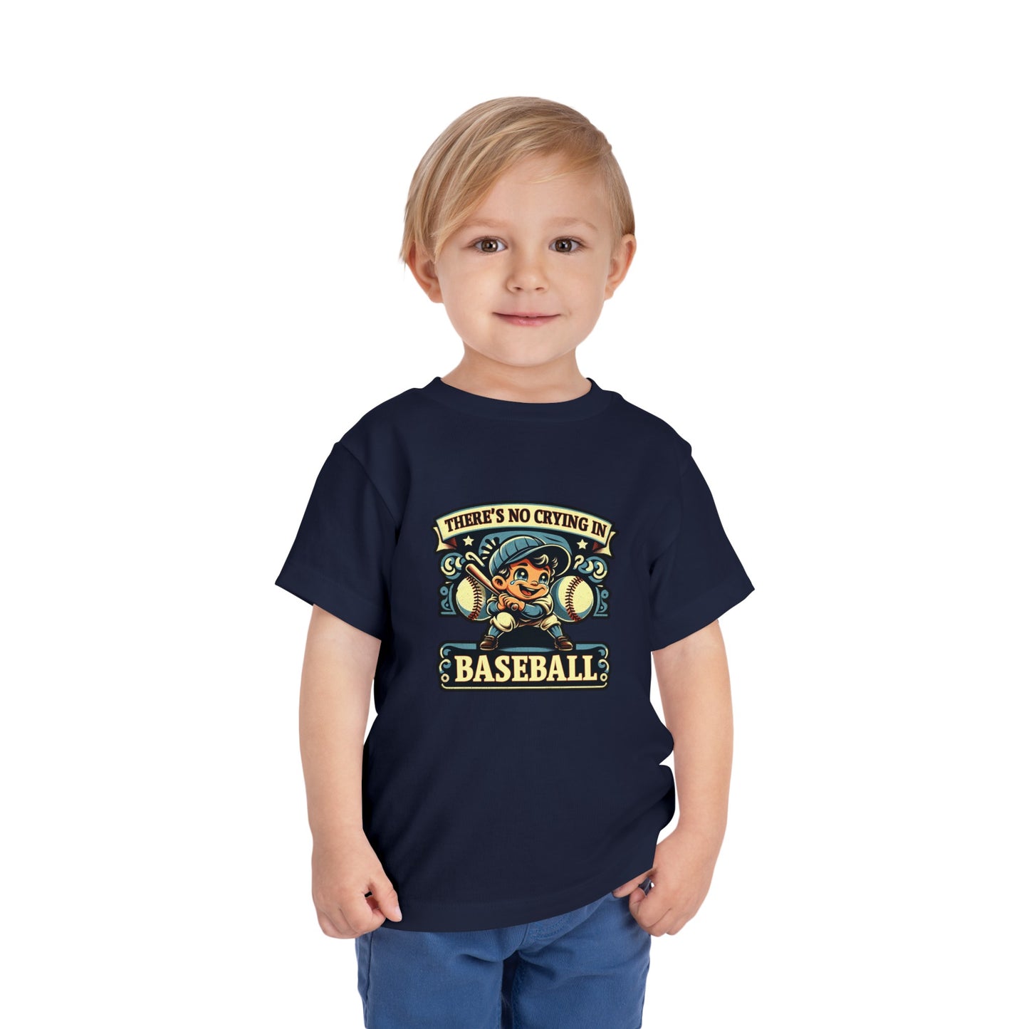 No Crying In Baseball Toddler T-Shirt