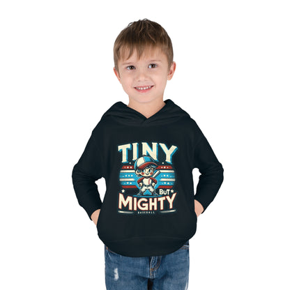 Tiny But Mighty Toddler Hoodie