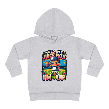 Hold My Juice Box, I'm Up Toddler Hoodie