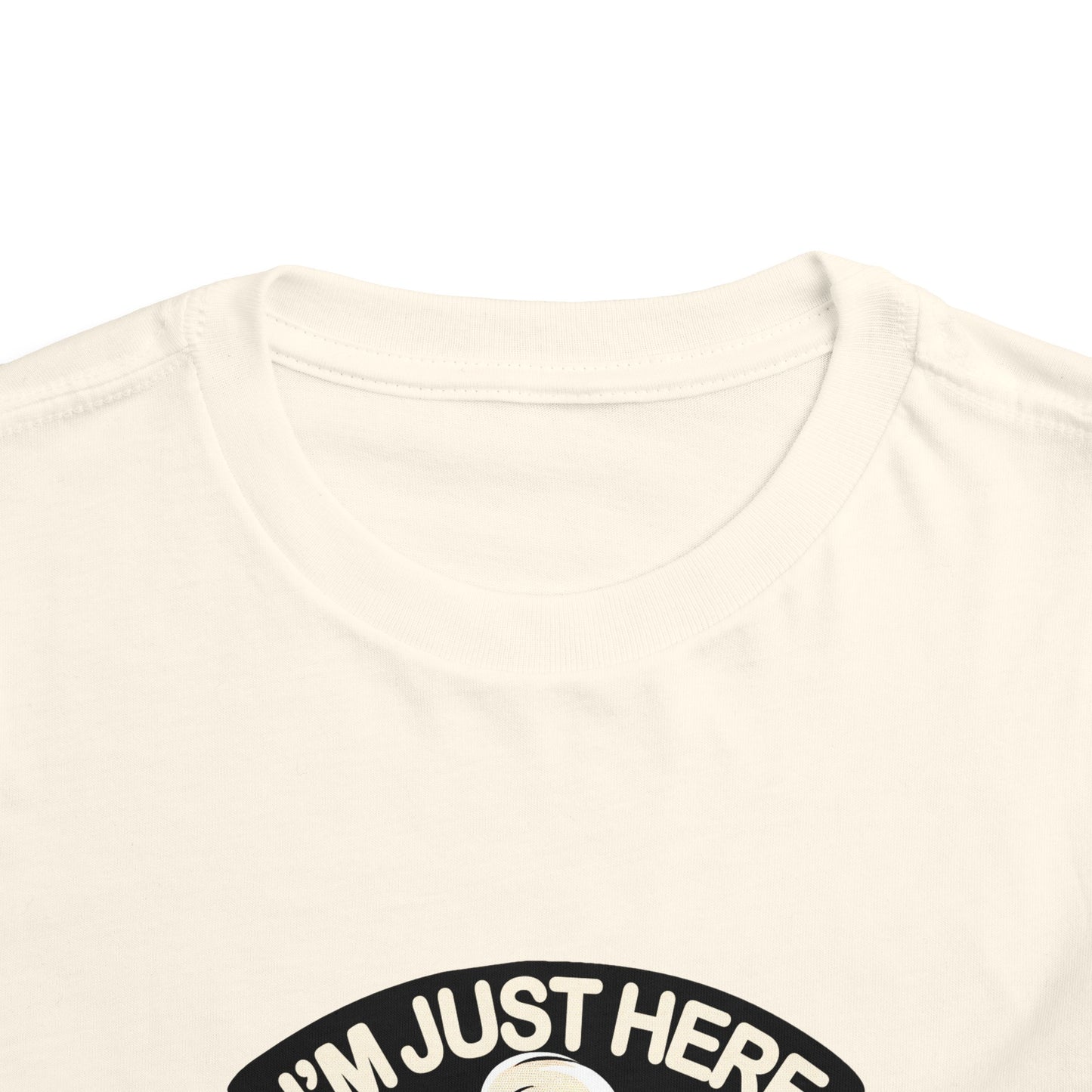 I'm Just Here For The Snacks Toddler T-Shirt