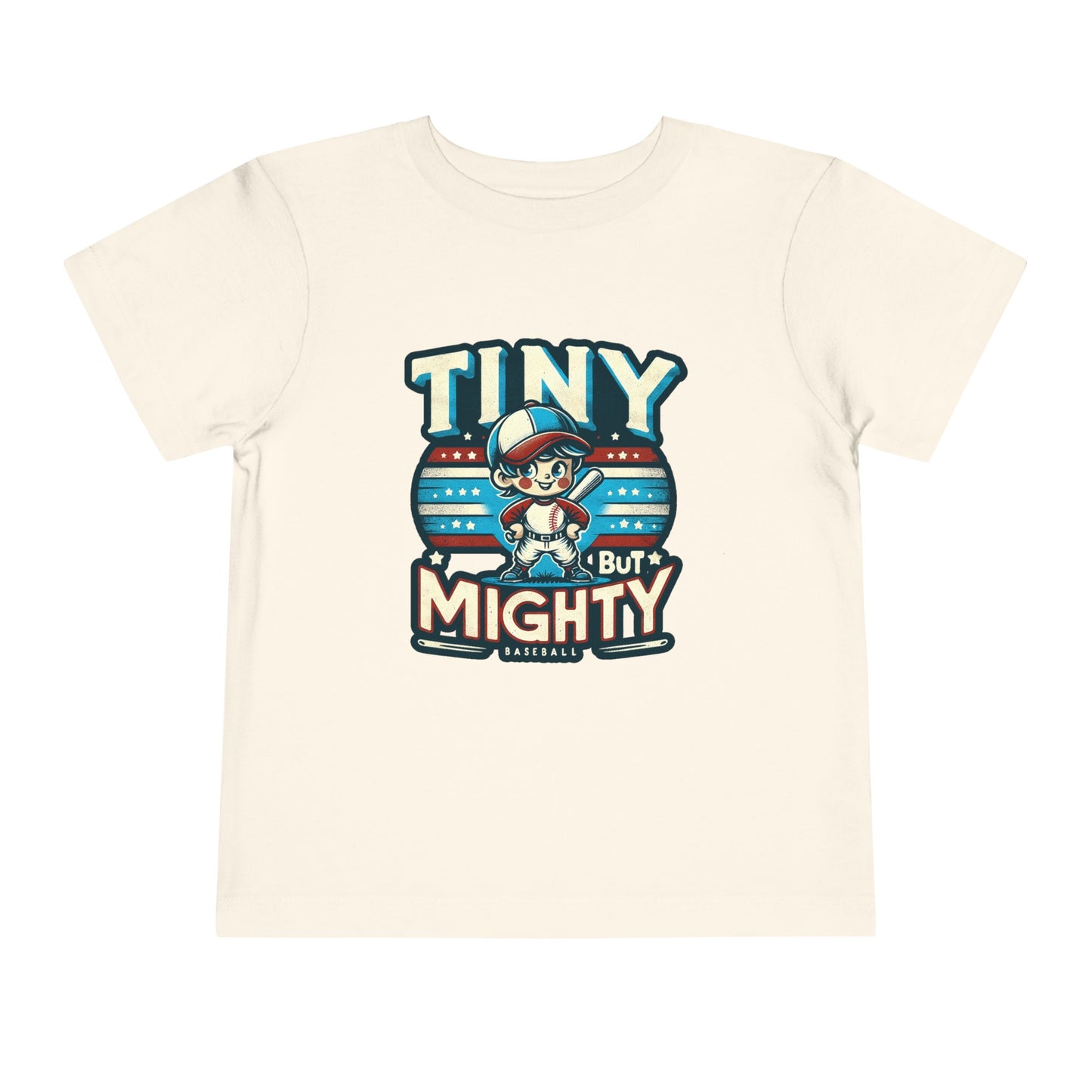 Tiny But Mighty Toddler T-Shirt