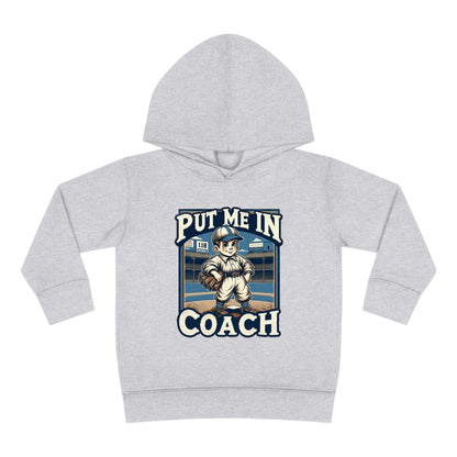 Put Me In Coach Toddler Hoodie