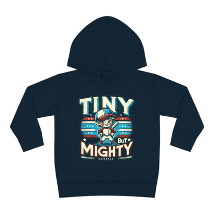 Tiny But Mighty Toddler Hoodie