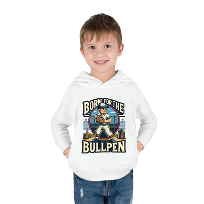 Born For The Bullpen Toddler Hoodie