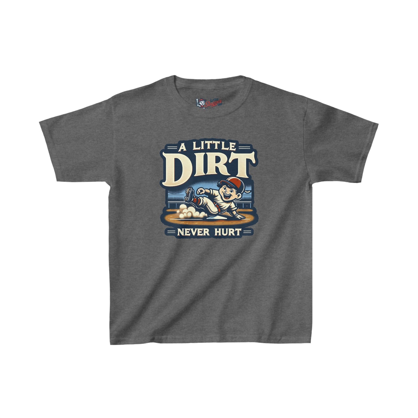 A Little Dirt Never Hurt Youth T-Shirt