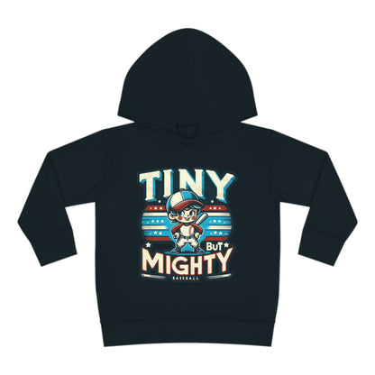 Tiny But Mighty Toddler Hoodie