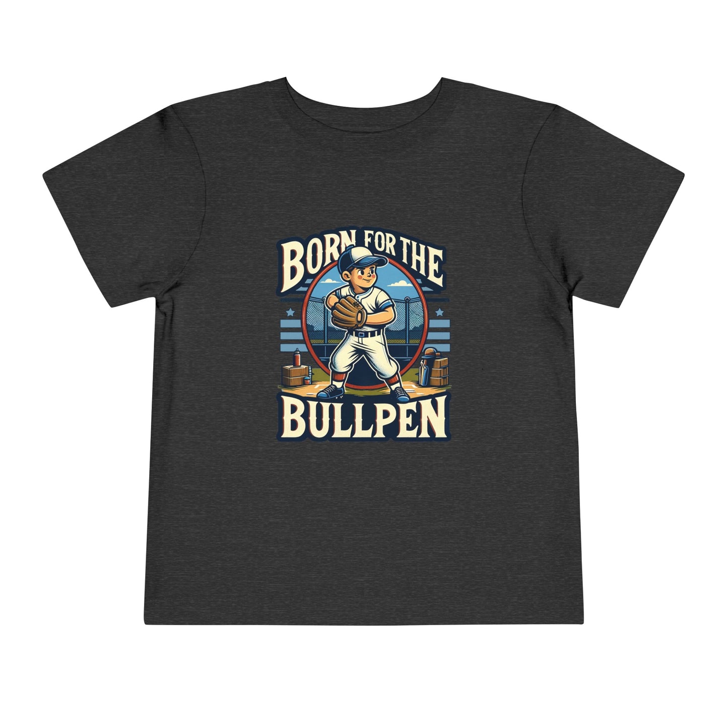 Born For The Bullpen Toddler T-Shirt