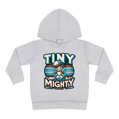 Tiny But Mighty Toddler Hoodie