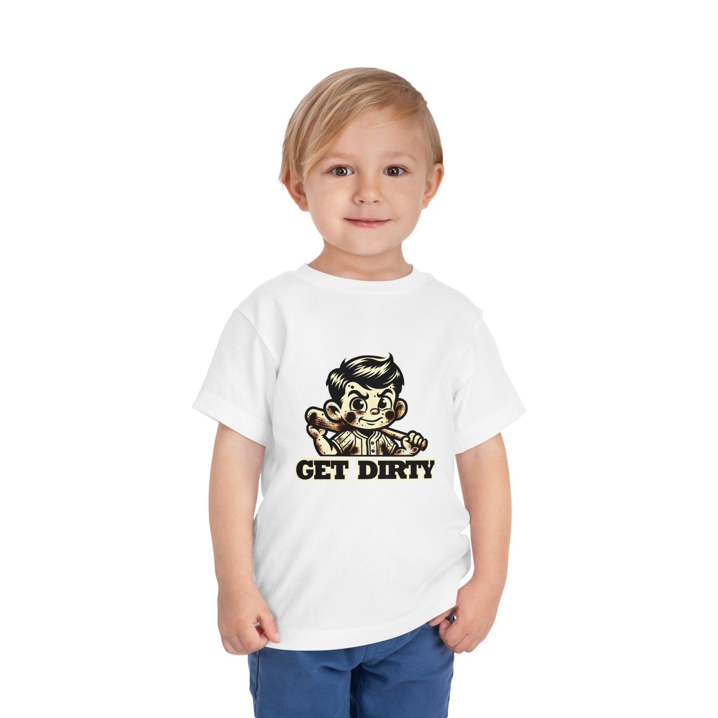 Get Dirty! Toddler T-Shirt