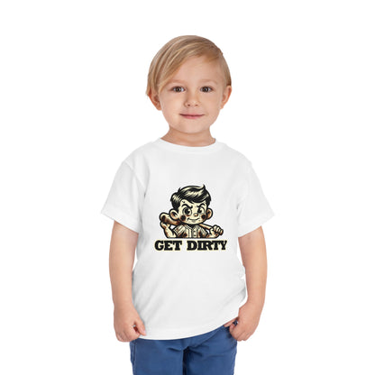 Get Dirty! Toddler T-Shirt