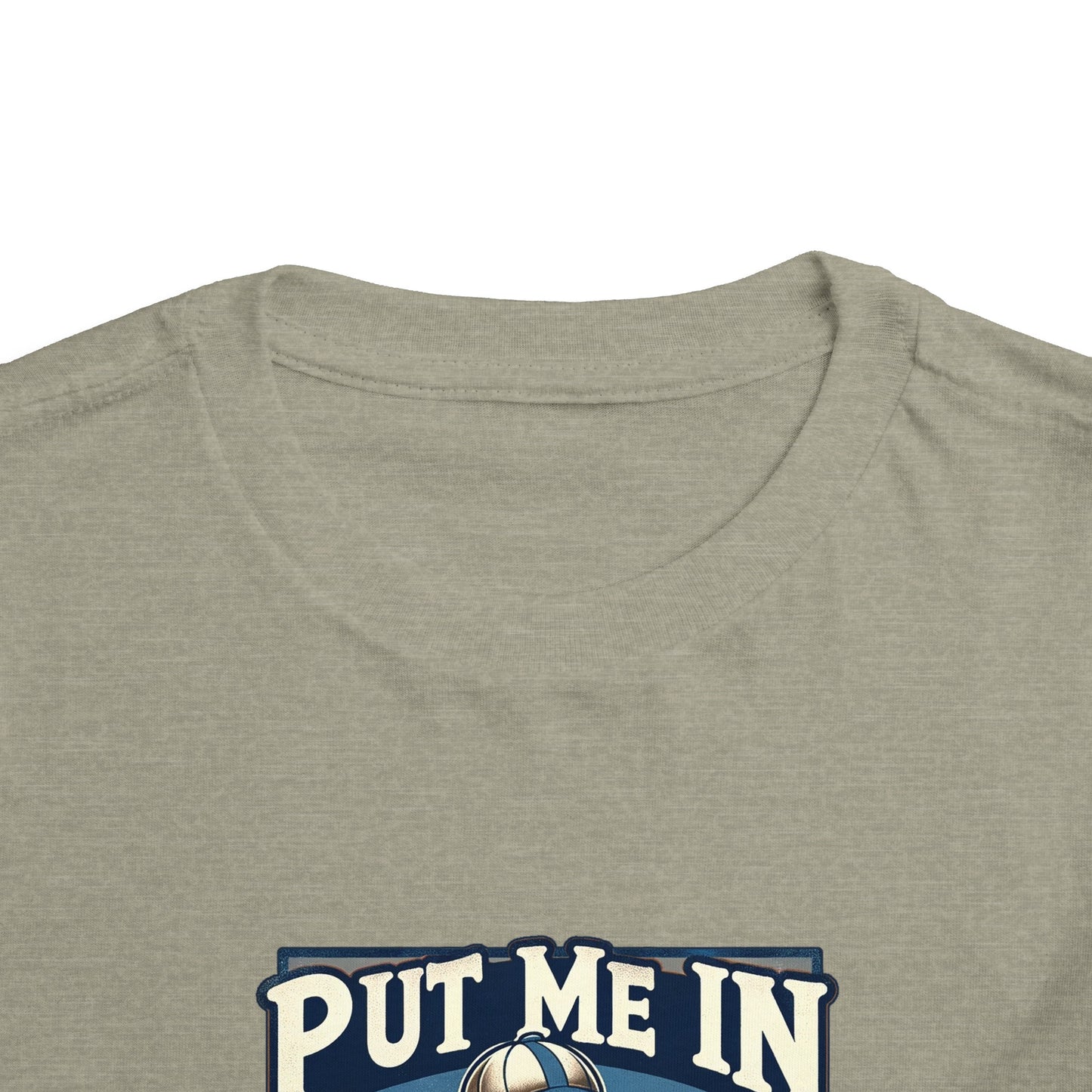 Put Me In Coach Toddler T-Shirt