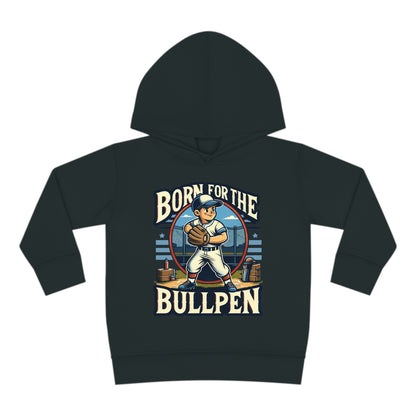 Born For The Bullpen Toddler Hoodie