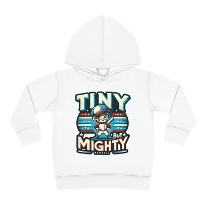 Tiny But Mighty Toddler Hoodie
