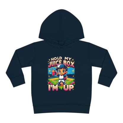 Hold My Juice Box, I'm Up Toddler Hoodie