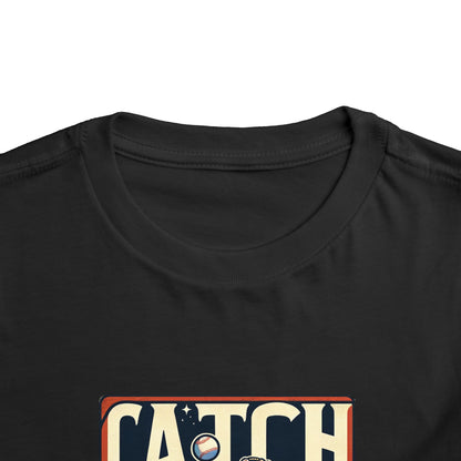 Catch Your Dreams Toddler T-Shirt