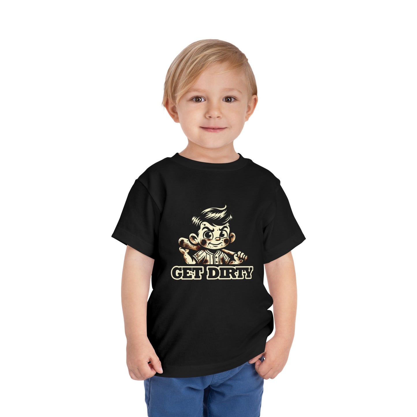 Get Dirty! Toddler T-Shirt