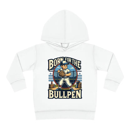 Born For The Bullpen Toddler Hoodie