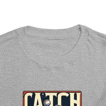 Catch Your Dreams Toddler T-Shirt