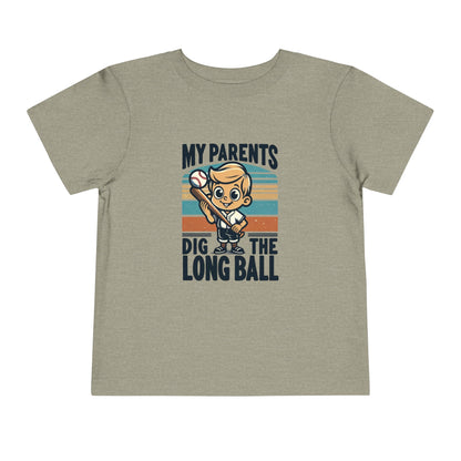 My Parents Dig The Long Ball Toddler T-Shirt