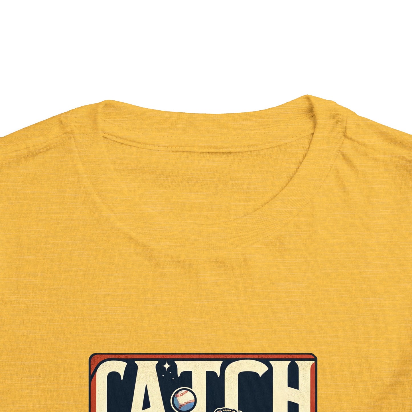 Catch Your Dreams Toddler T-Shirt