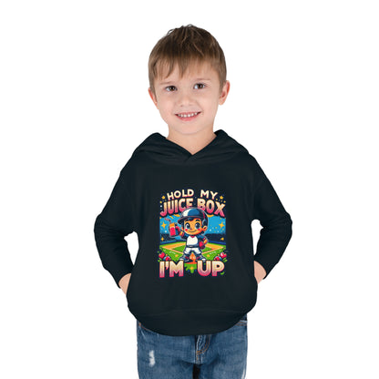 Hold My Juice Box, I'm Up Toddler Hoodie