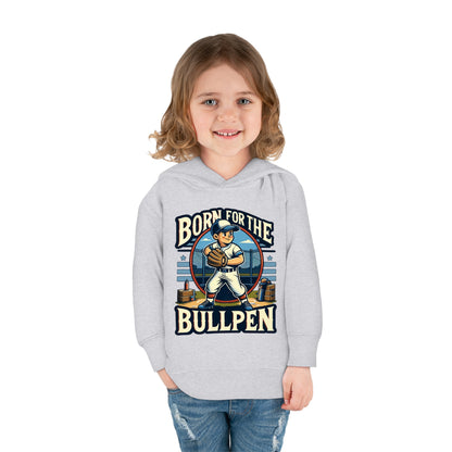 Born For The Bullpen Toddler Hoodie