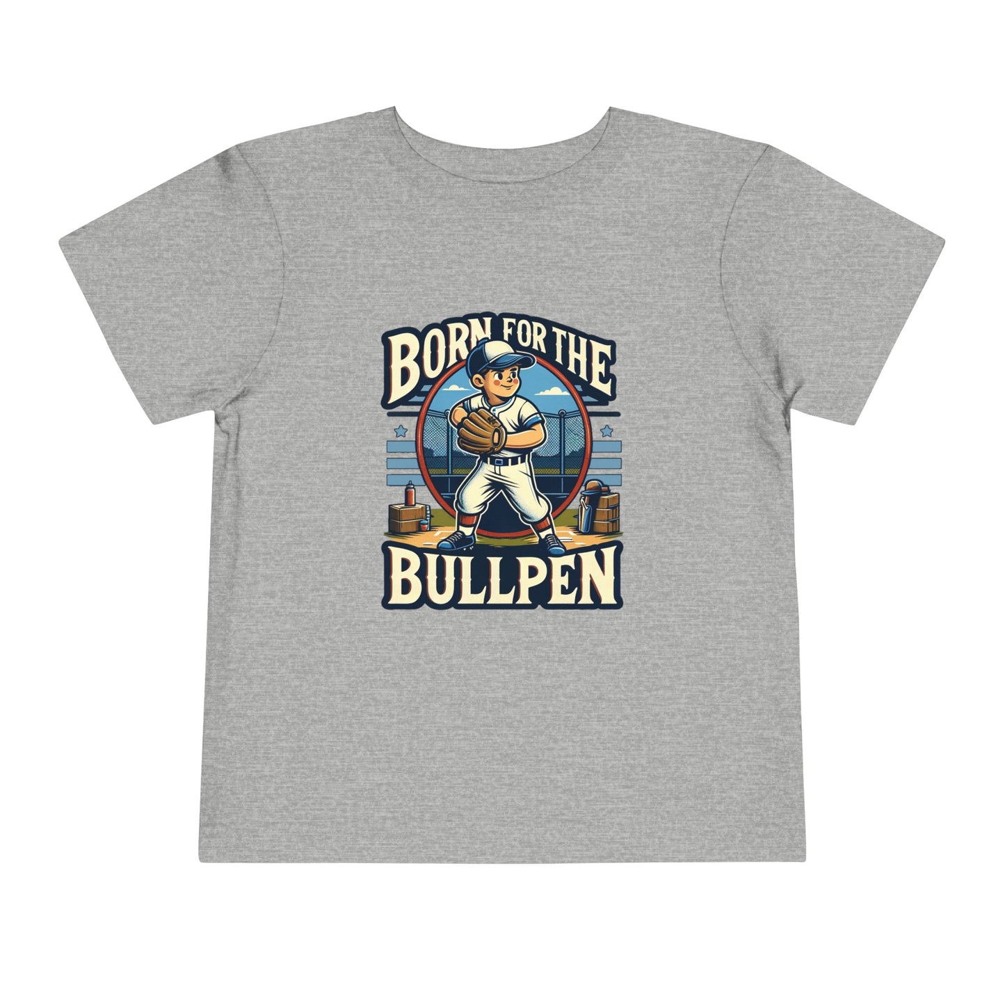 Born For The Bullpen Toddler T-Shirt