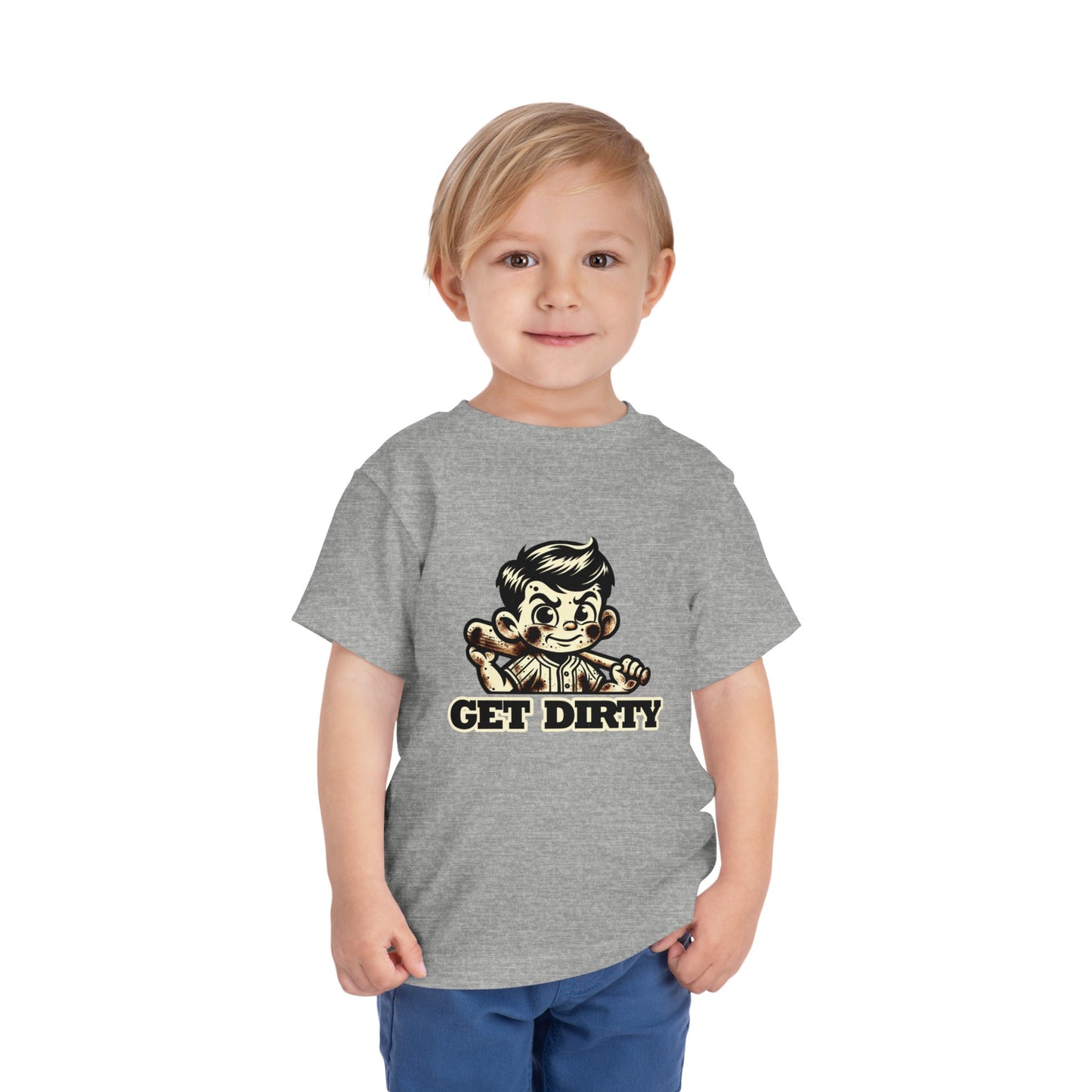 Get Dirty! Toddler T-Shirt