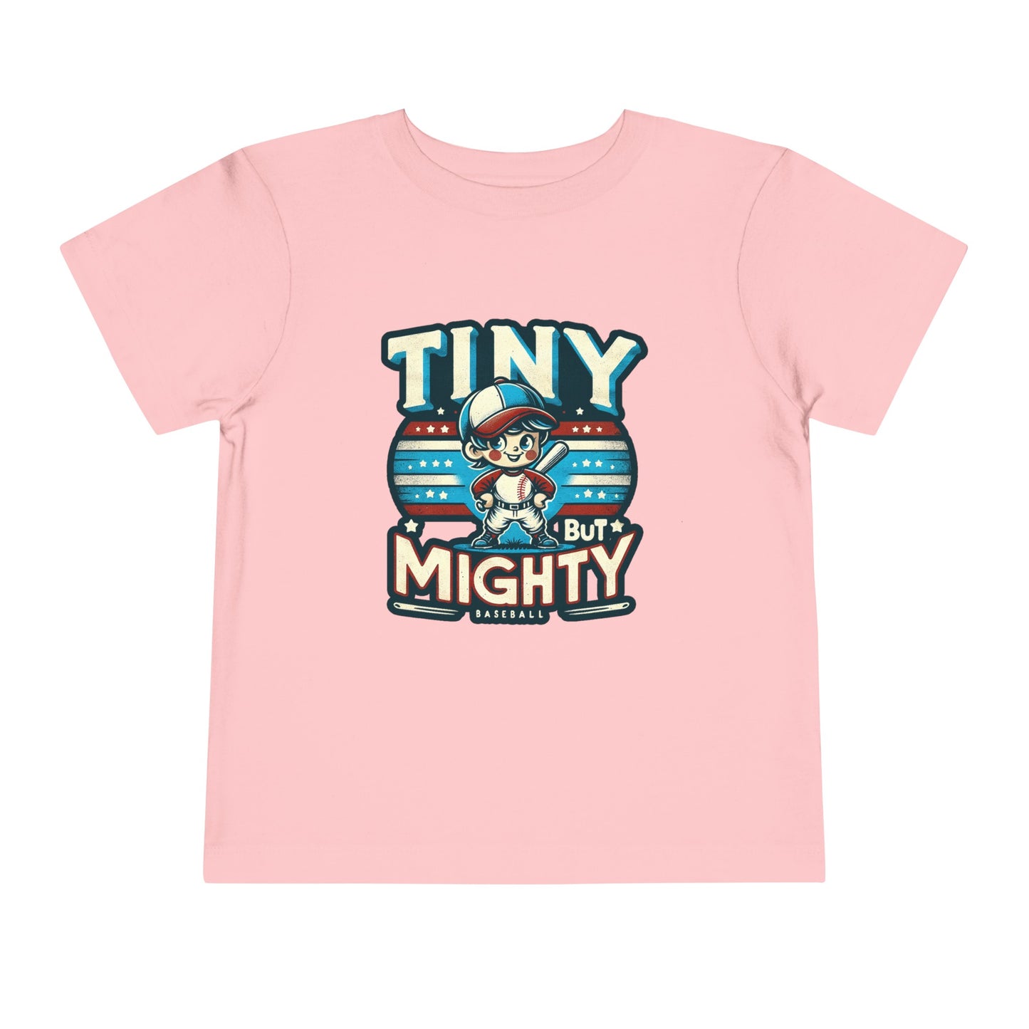 Tiny But Mighty Toddler T-Shirt