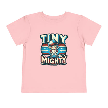 Tiny But Mighty Toddler T-Shirt