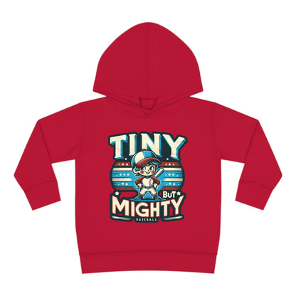 Tiny But Mighty Toddler Hoodie