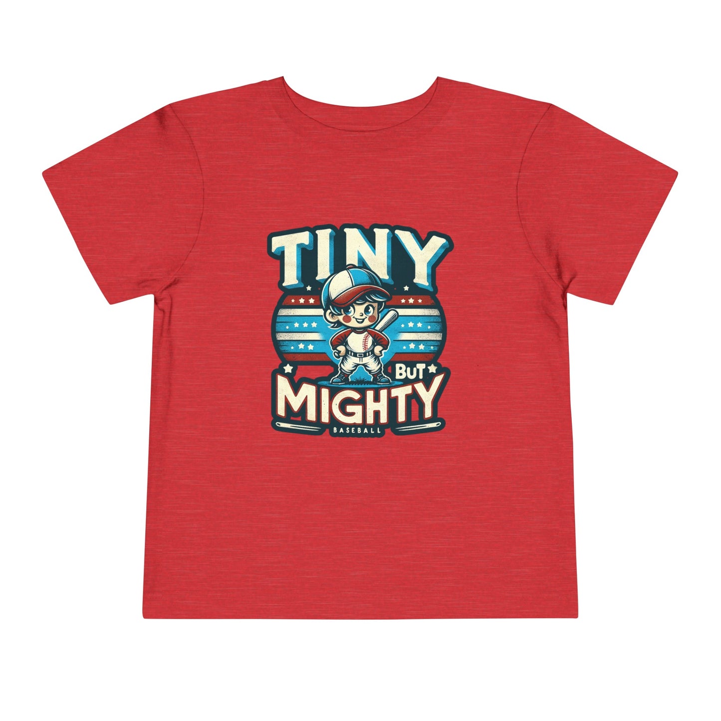 Tiny But Mighty Toddler T-Shirt