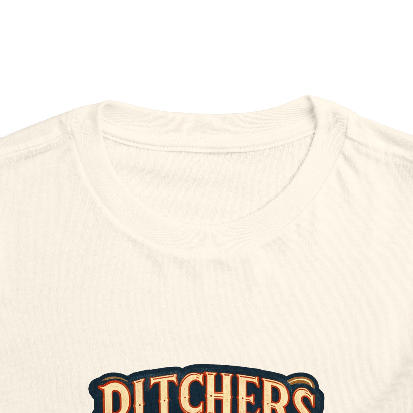 Pitchers Be Crazy Toddler T-Shirt